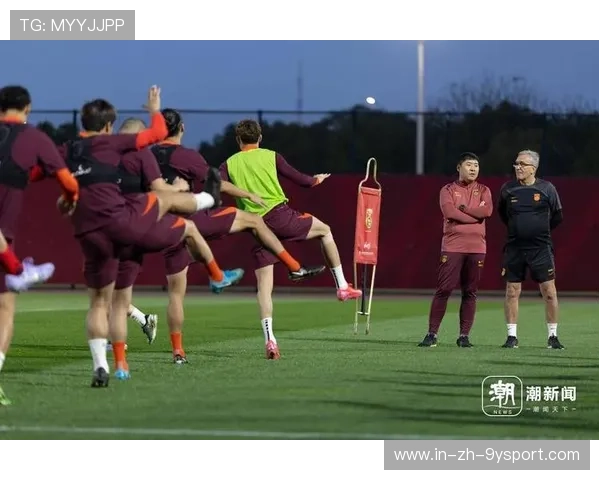 国足备战训练进入冲刺阶段，国足3月21日至4月3日集训